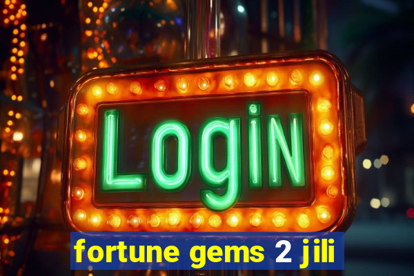 fortune gems 2 jili